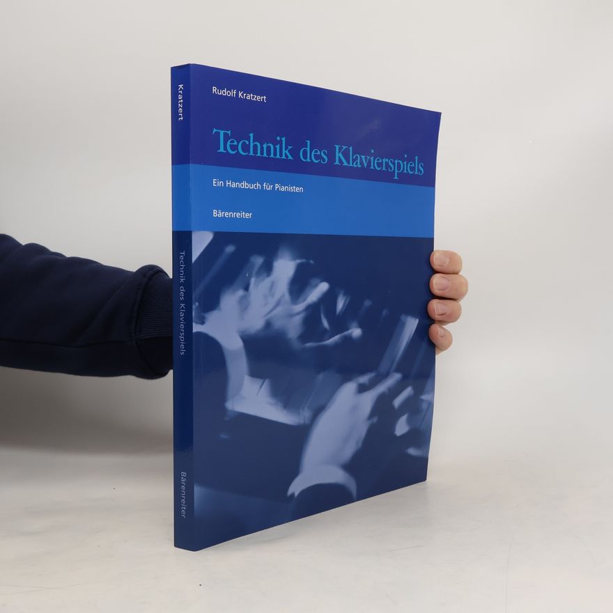 Rudolf Kratzert Technik des Klavierspiels