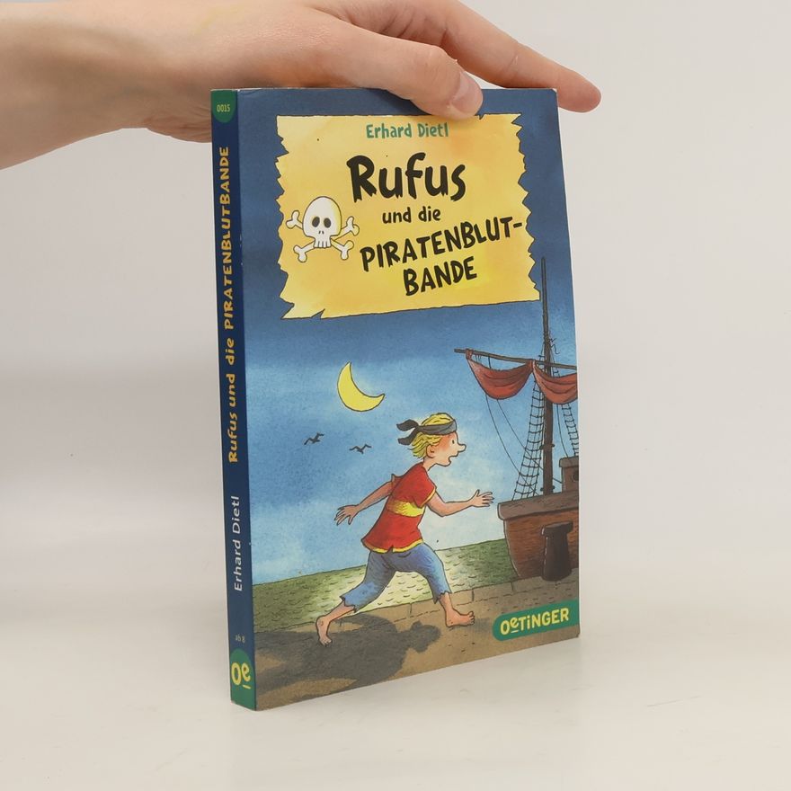 Erhard Dietl Rufus und die Piratenblut-Bande