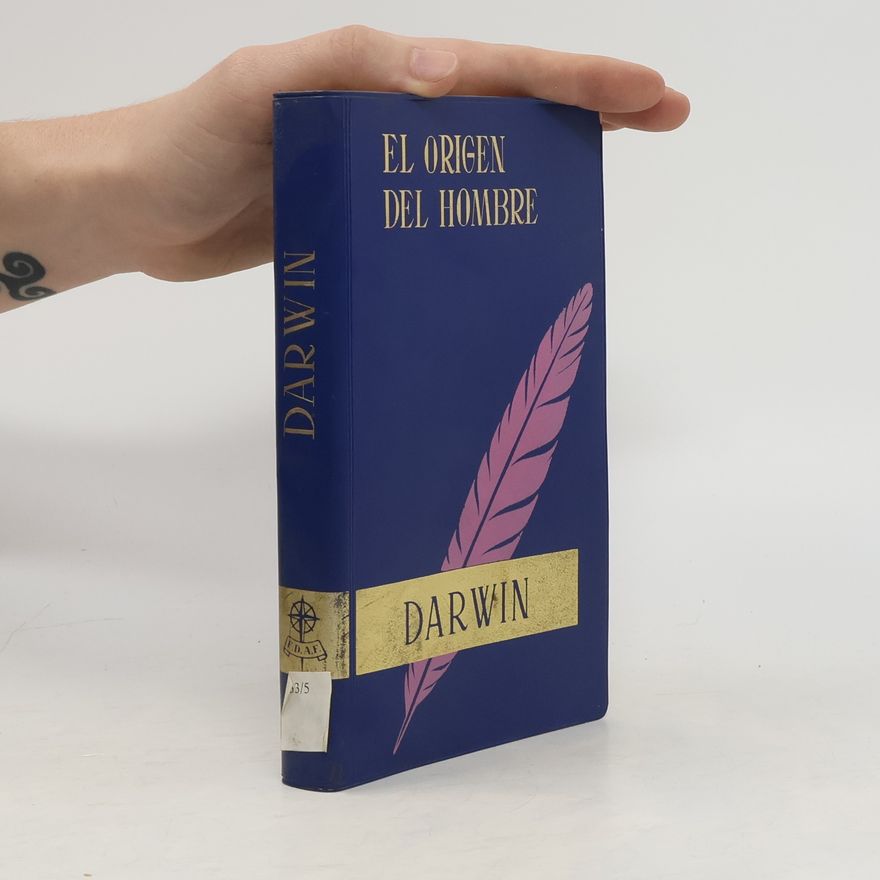 Charles Darwin El Origen del Hombre