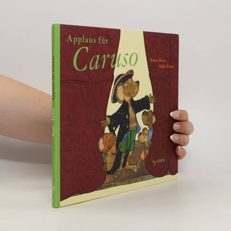 Anne Maar Applaus für Caruso