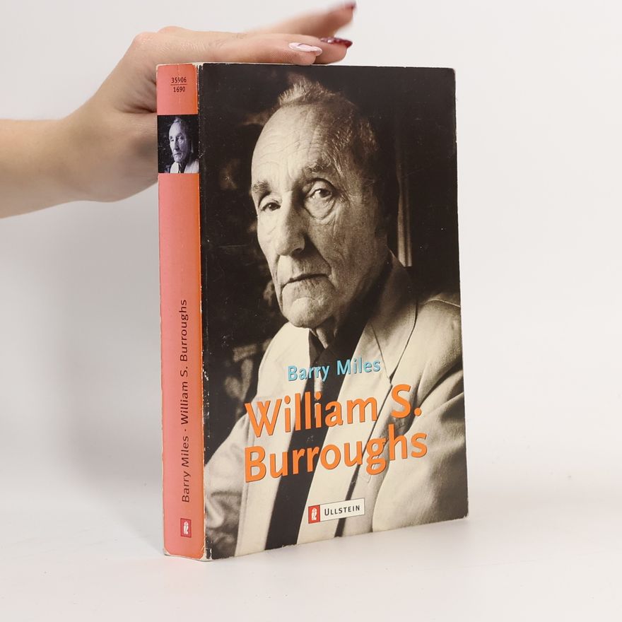 Barry Miles William S. Burroughs