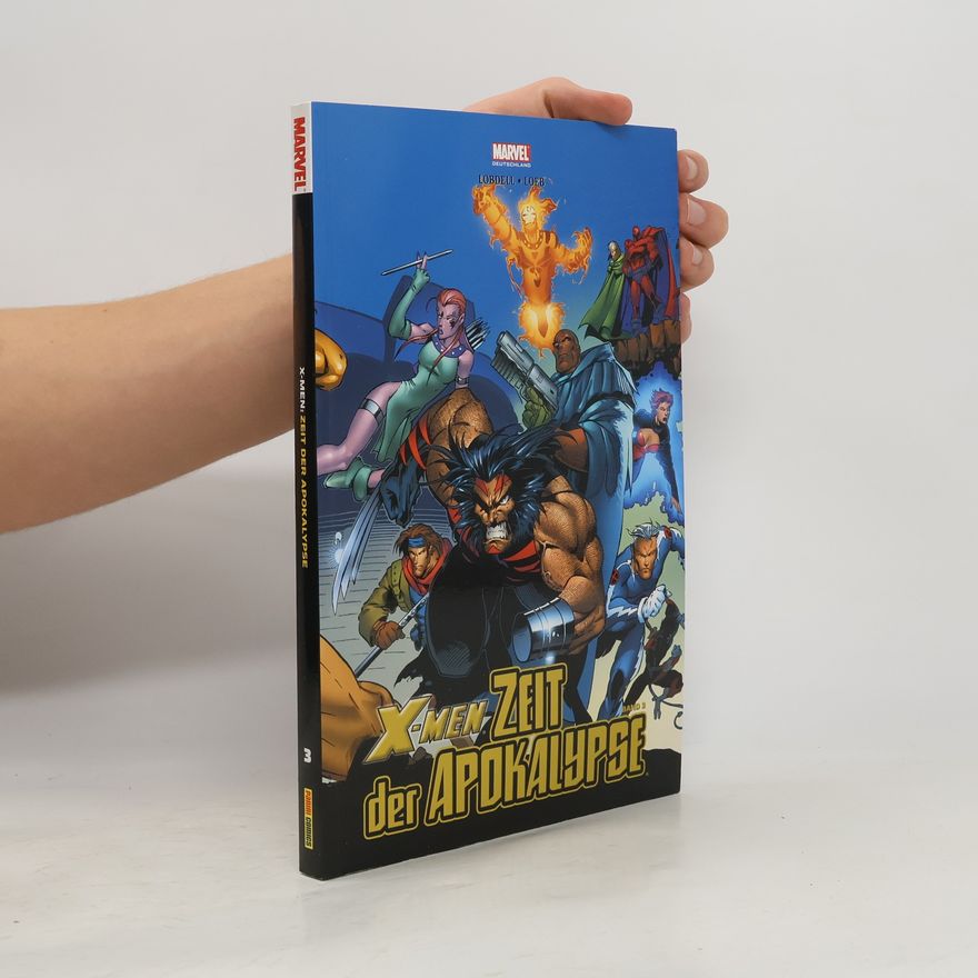 Scott Lobdell X-Men. Zeit der Apokalypse 3