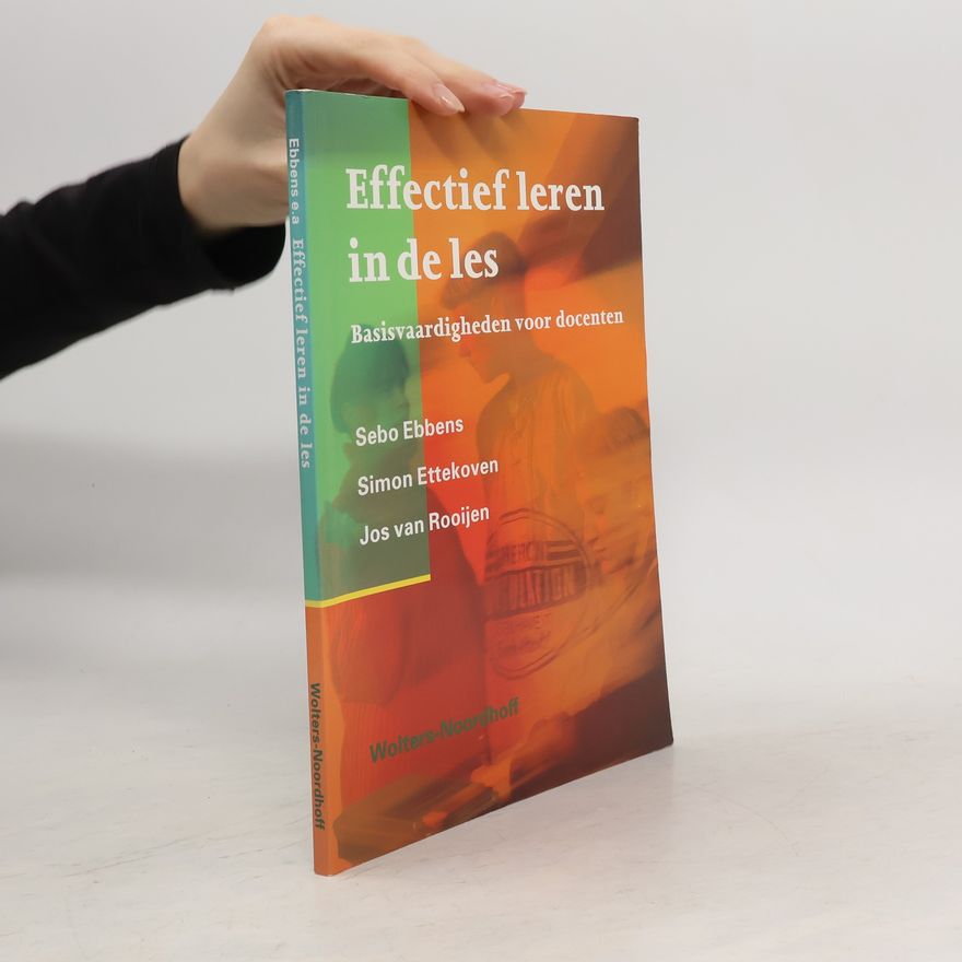 Jos van Rooijen Effectief leren in de les