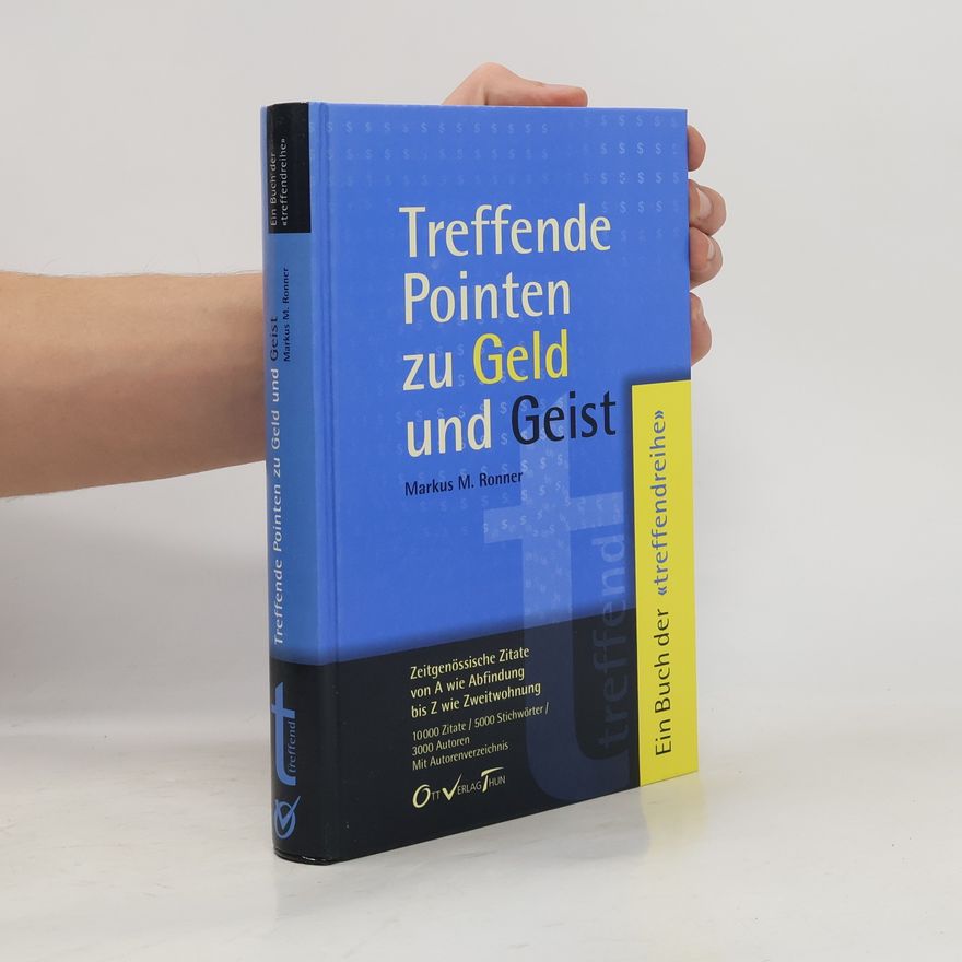 Markus M. Ronner Treffende Pointen zu Geld und Geist