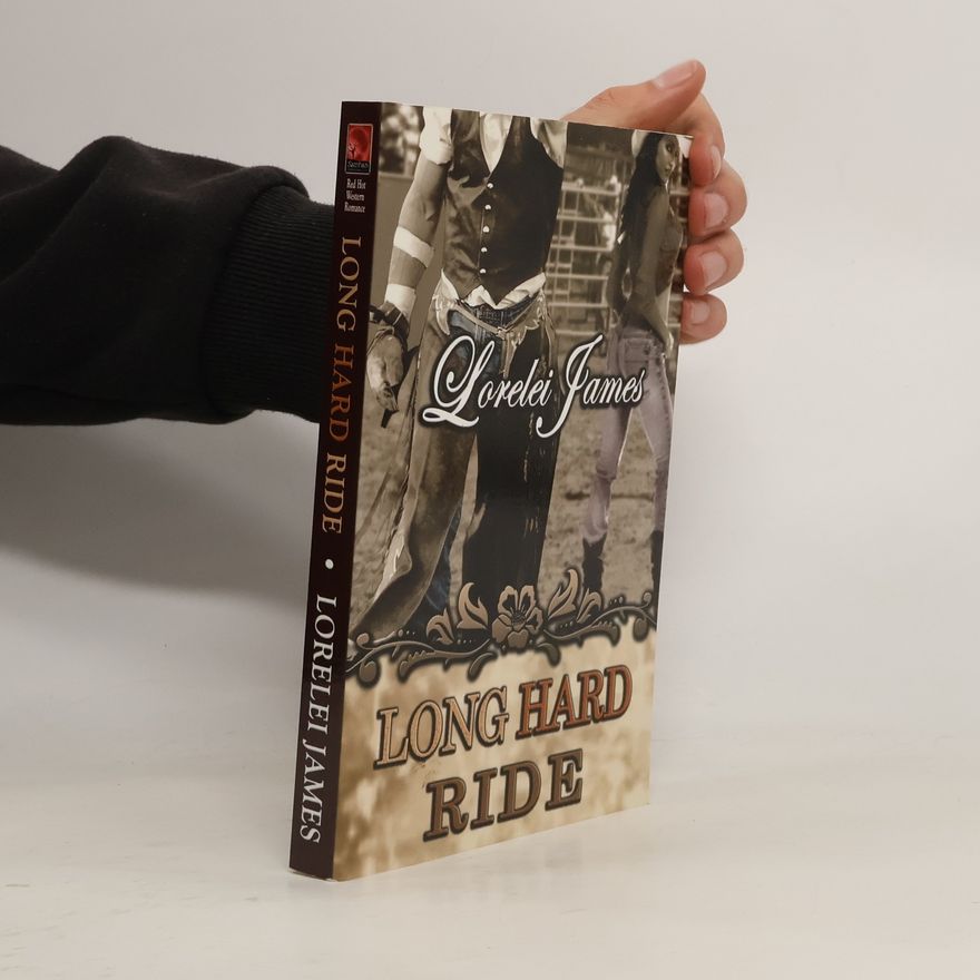 Lorelei James Rough Riders: Long Hard Ride