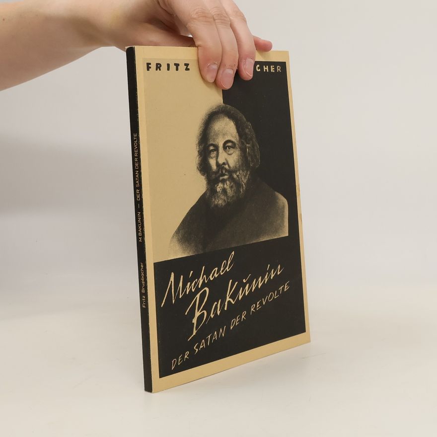 Fritz Brupbacher Michael Bakunin