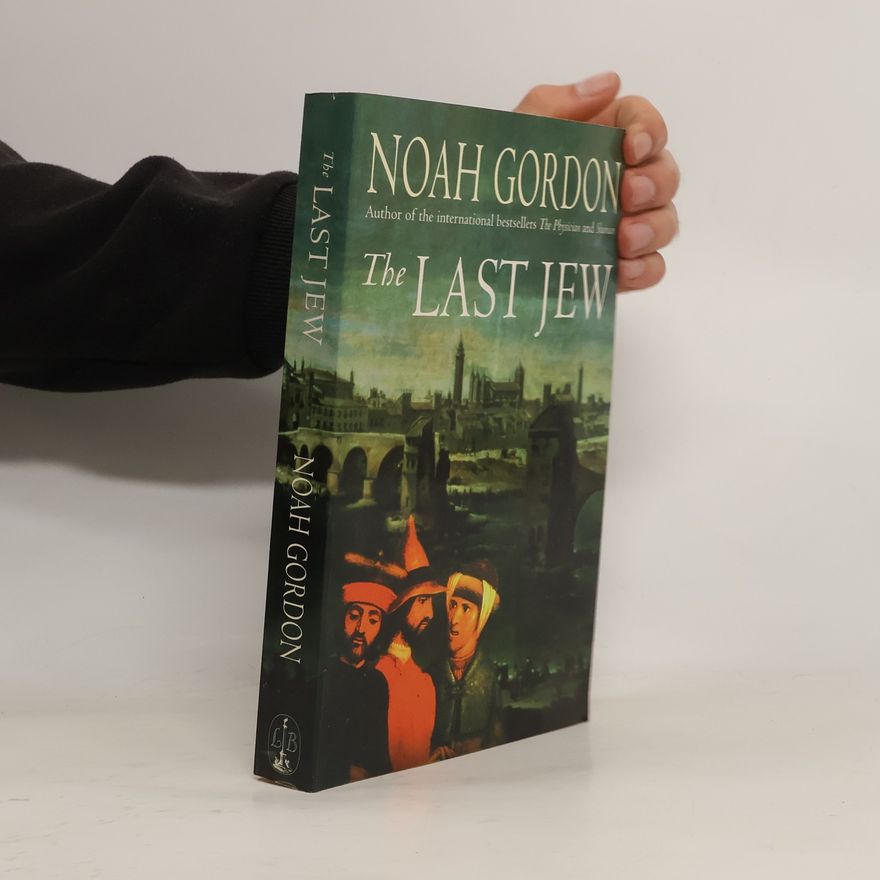 Noah Gordon The Last Jew