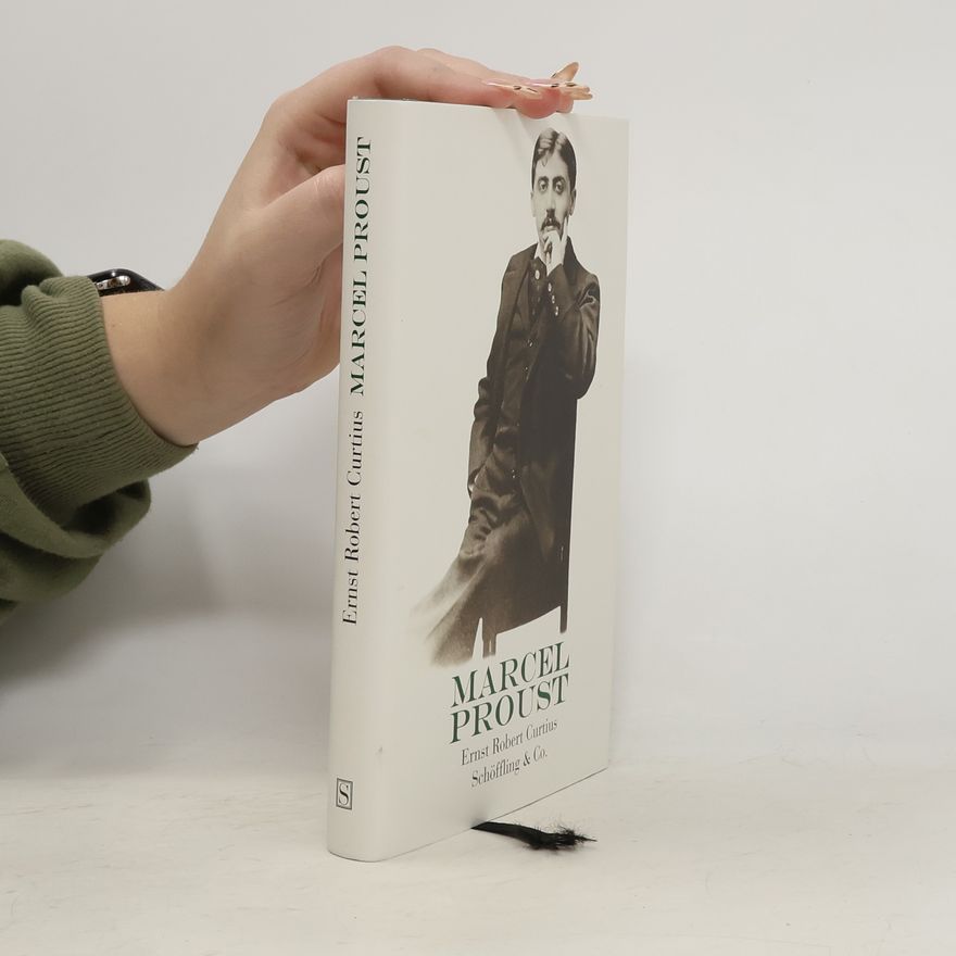 Ernst Robert Curtius Marcel Proust