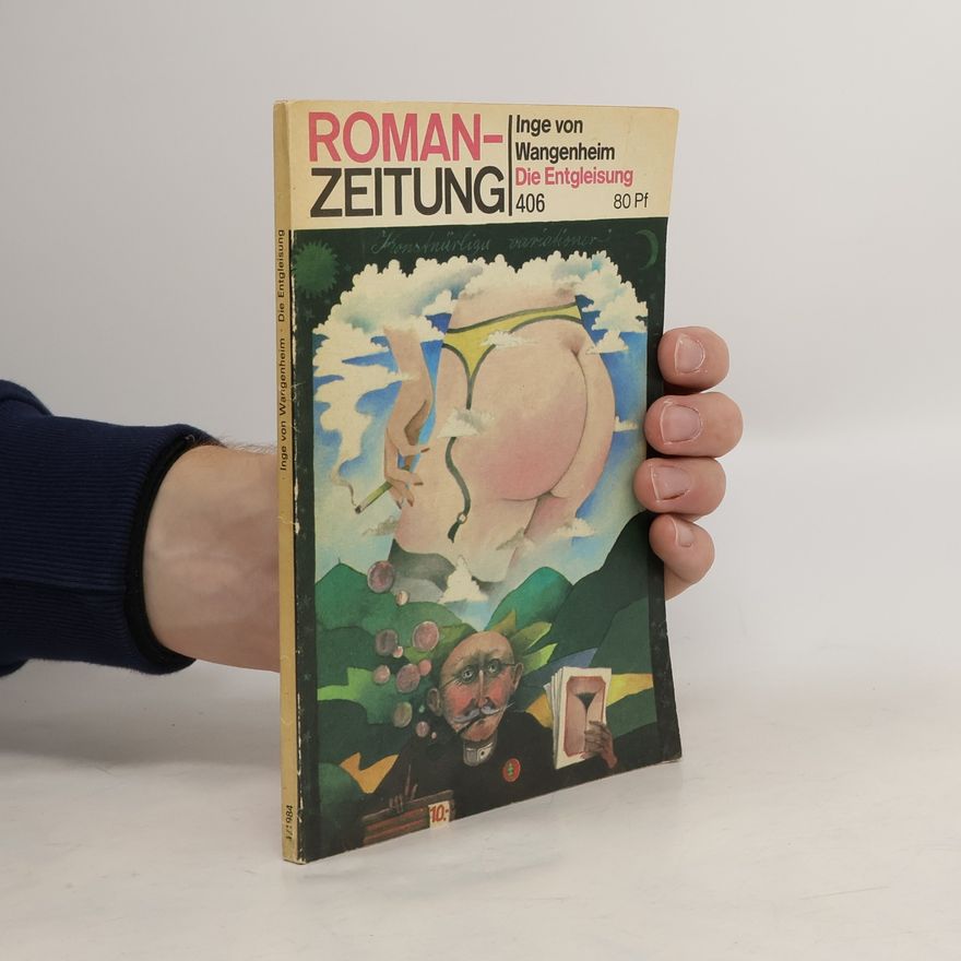 Inge von Wangenheim Die Entgleisung