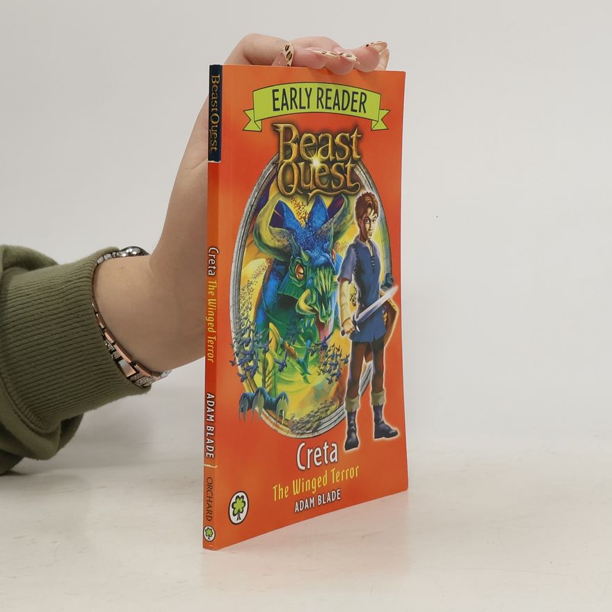 Adam Blade Beast Quest: Creta The Winged Terror - Early Reader