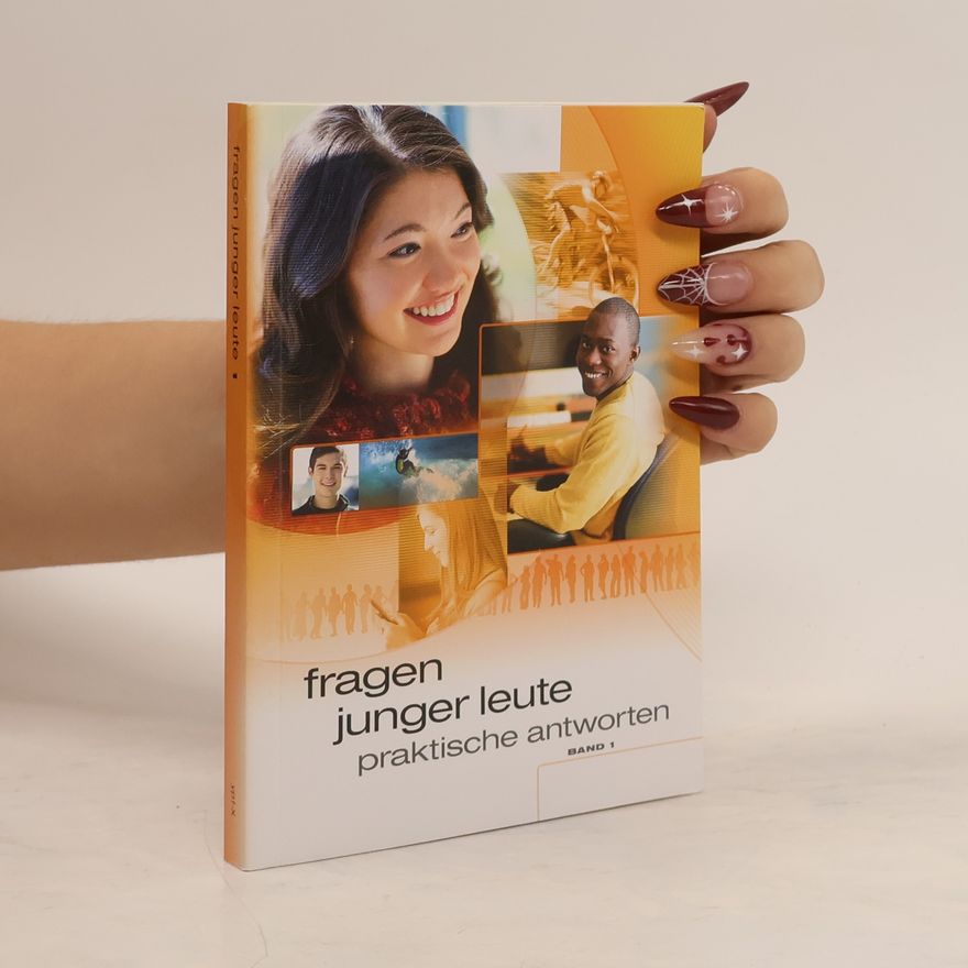 Autorenkollektiv Fragen junger Leute Praktische Antworten, Band 1