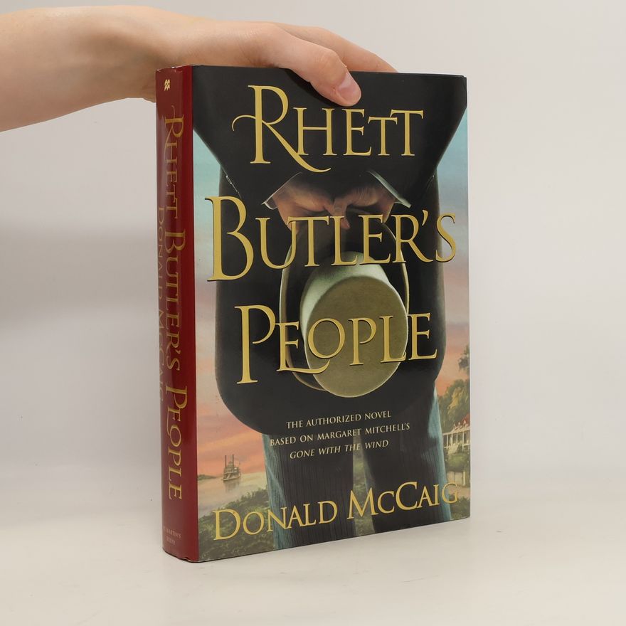 Donald McCaig Rhett Butler's People