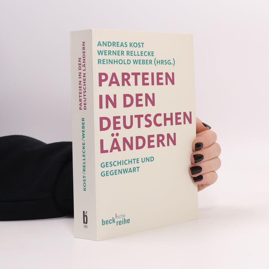 Andreas Kost Parteien in den deutschen Ländern