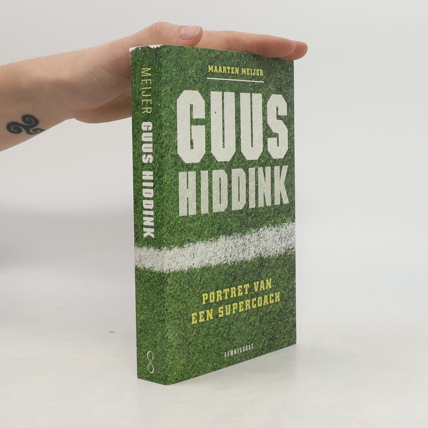 Maarten Meijer Guus Hiddink