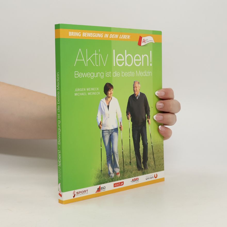 Jürgen Weineck Aktiv leben