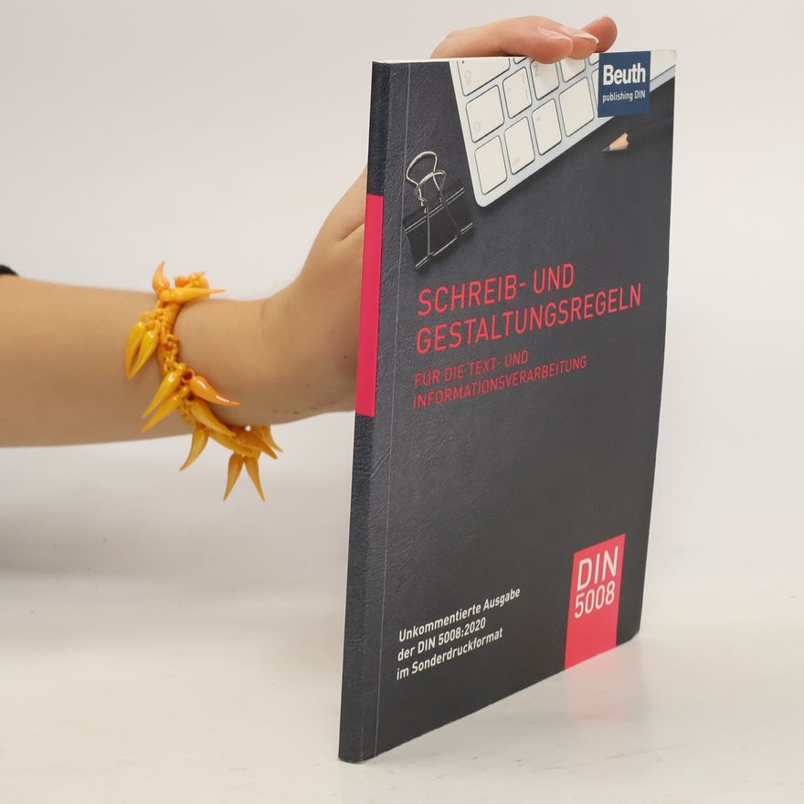 Various authors Schreib- und Gestaltungsregeln für die Text- und Informationsverarbeitung