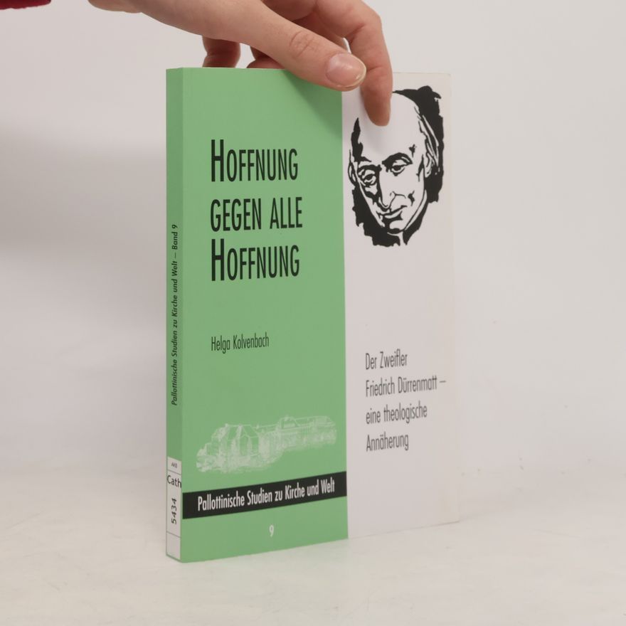 Helga Kolvenbach Hoffnung gegen alle Hoffnung