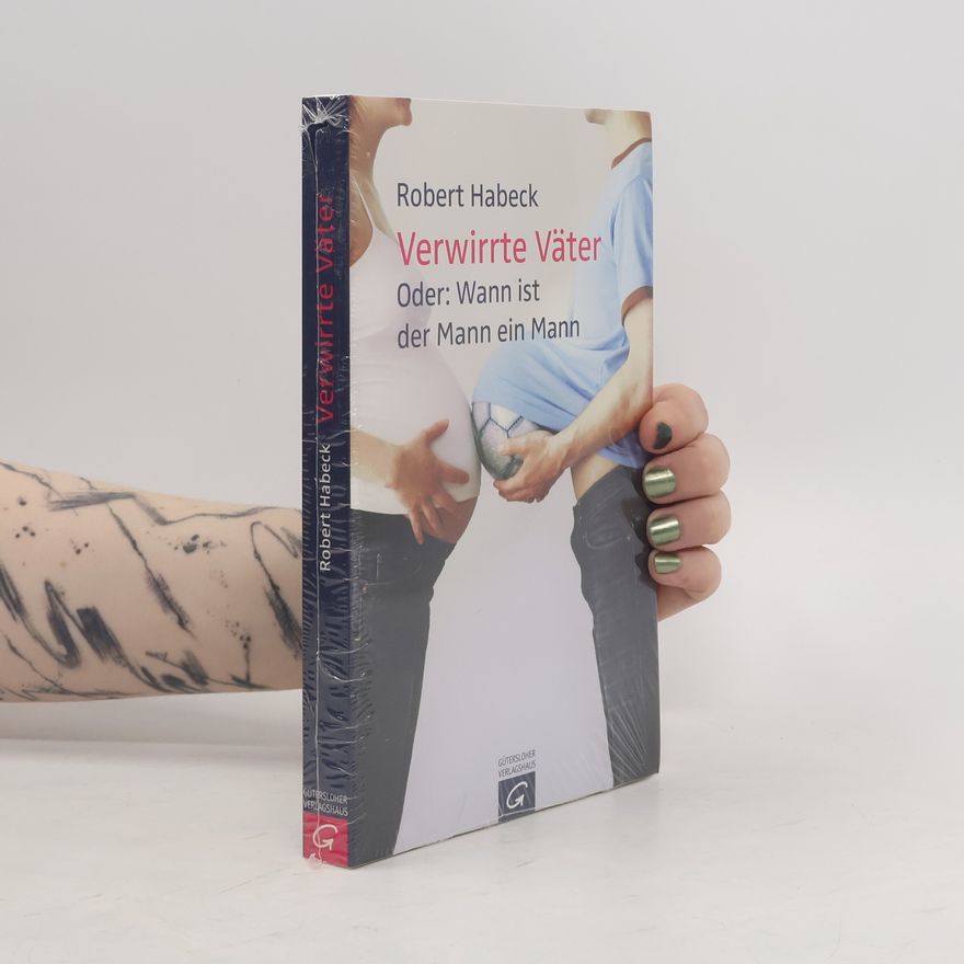 Robert Habeck Verwirrte Väter