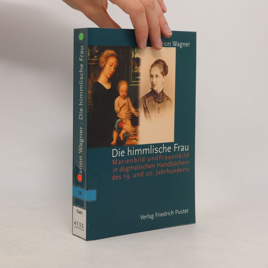 Marion Wagner Die himmlische Frau