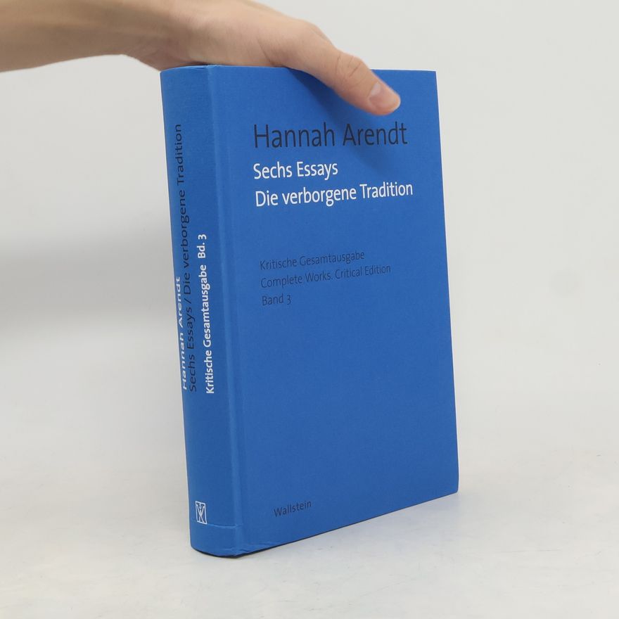 Hannah Arendt Sechs Essays