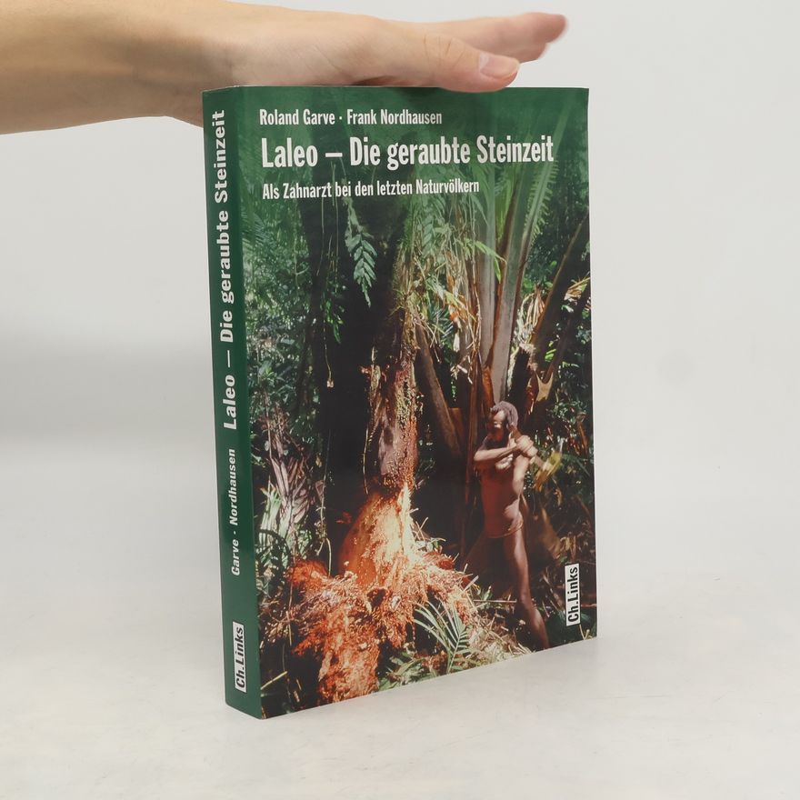 Roland Garve Laleo - die geraubte Steinzeit