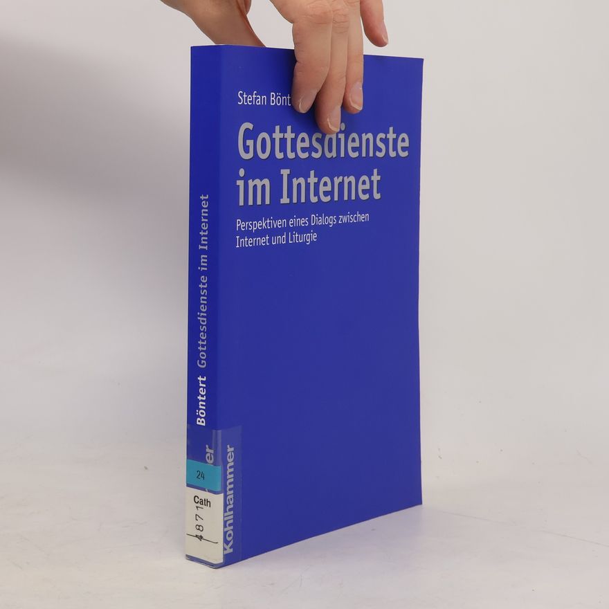 Stefan Böntert Gottesdienste im Internet