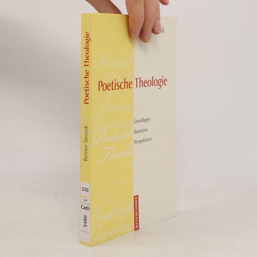 Reiner Strunk Poetische Theologie