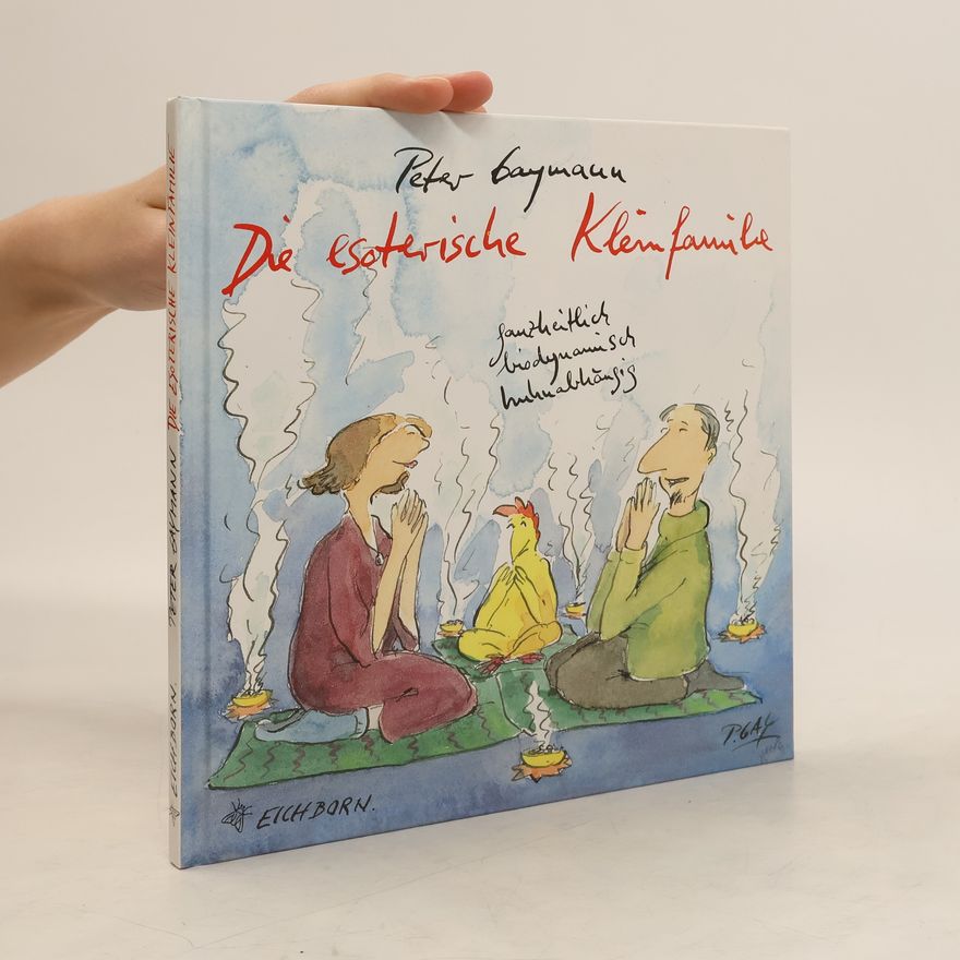 Gustav-Peter Hahn Die esoterische Kleinfamilie