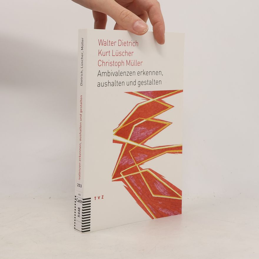 Christoph Müller Ambivalenzen erkennen, aushalten und gestalten