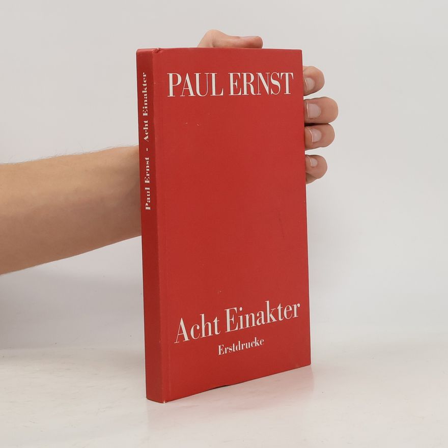 Carl Friedrich Paul Ernst Acht Einakter