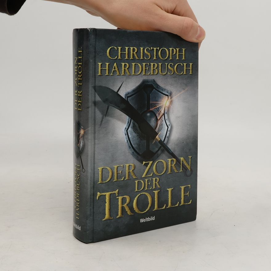 Christoph Hardebusch Der Zorn der Trolle