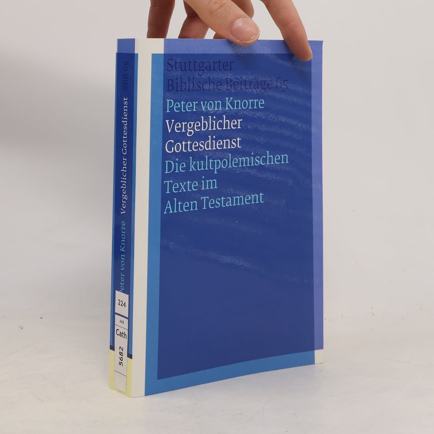 Peter von Knorre Vergeblicher Gottesdienst