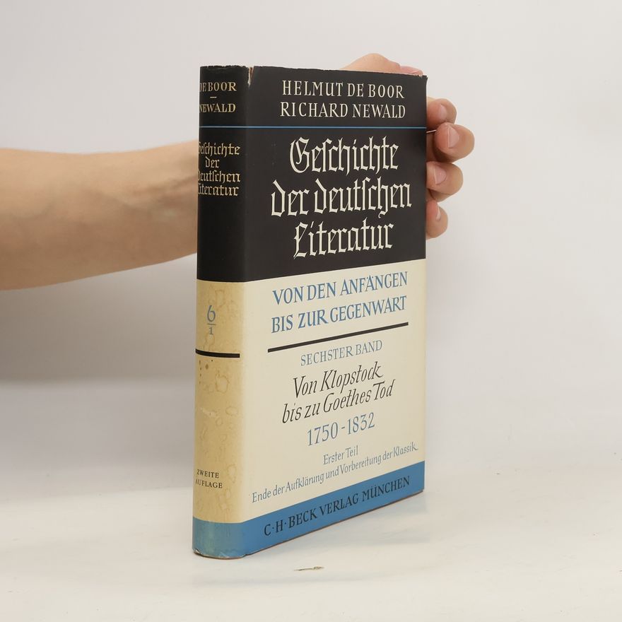 Helmut de Boor Geschichte der deutschen Literatur von den Anfängen bis zur Gegenwart. Sechster Band