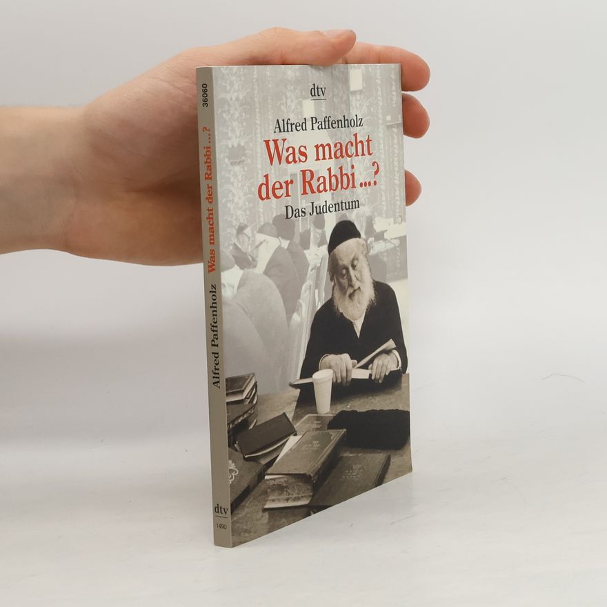 Alfred Paffenholz Was macht der Rabbi den ganzen Tag