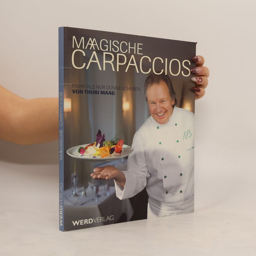 Thuri Maag Maagische Carpaccios