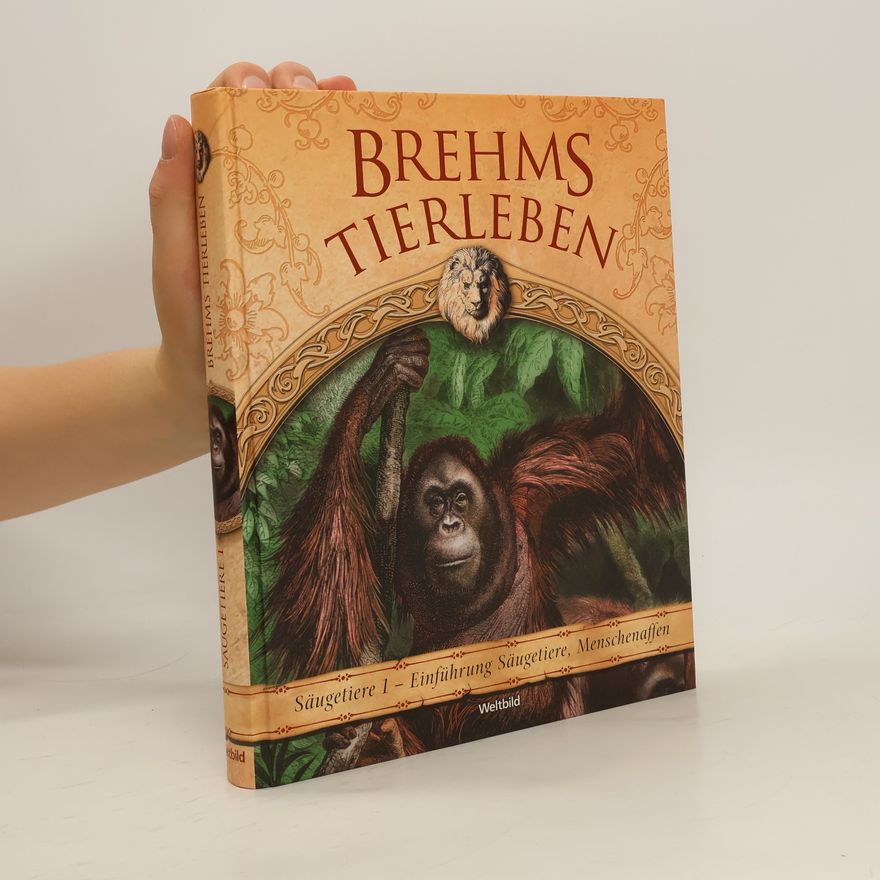Alfred Edmund Brehm Brehms Tierleben. Säugetiere 1