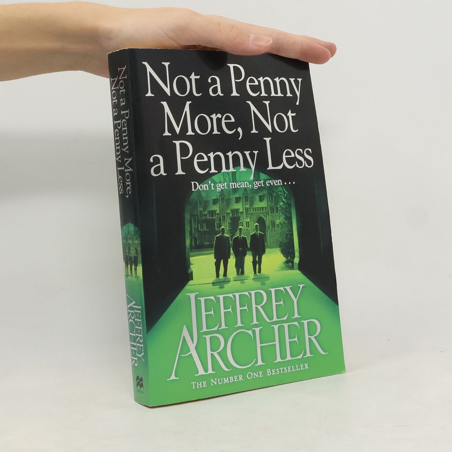 Jeffrey Archer Not a Penny More, Not a Penny Less