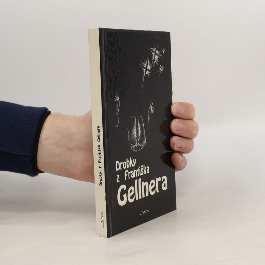František Gellner Drobky z Františka Gellnera