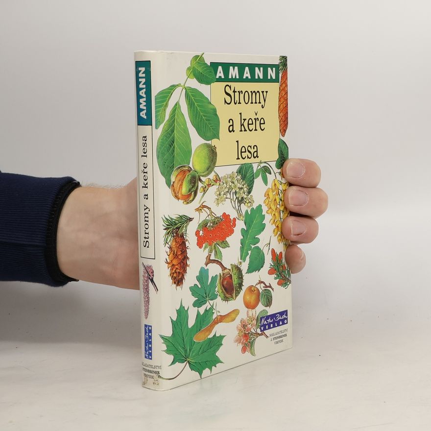 Gottfried Amann Stromy a keře lesa