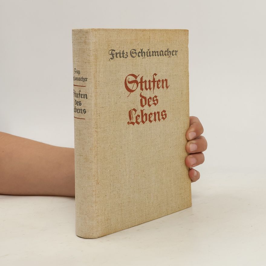 Fritz Schumacher Stufen des Lebens
