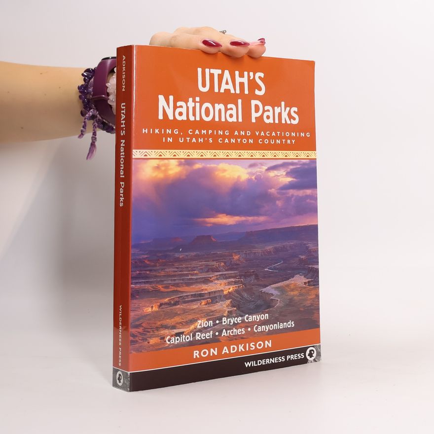 Ron Adkison Utah's National Parks