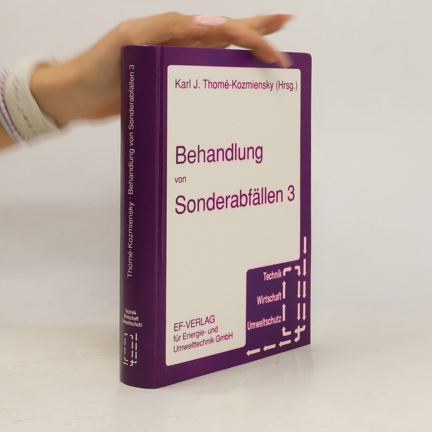 Karl J. Thome Kozmiensky Behandlung von Sonderabfällen 3