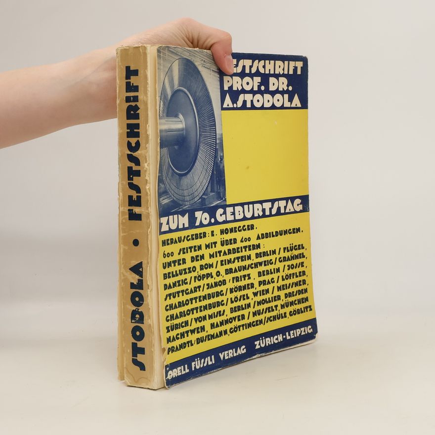Aurel Stodola Festschrift prof. dr. A. Stodola zum 70. geburtstag