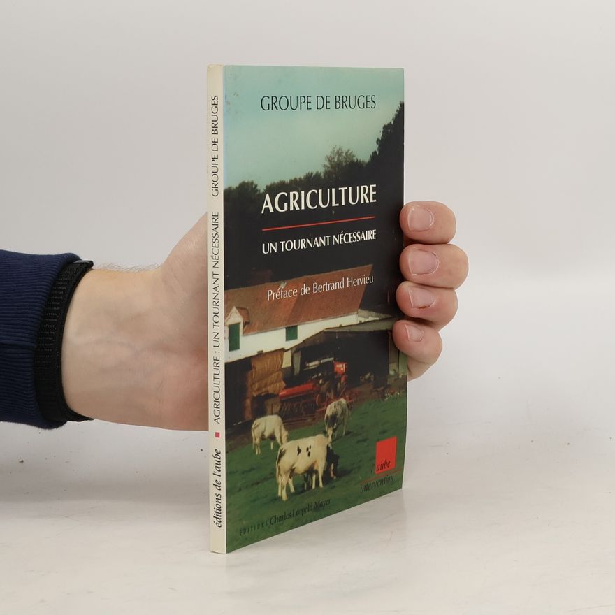 Kolektiv autorů Agriculture, un tournant nécessaire