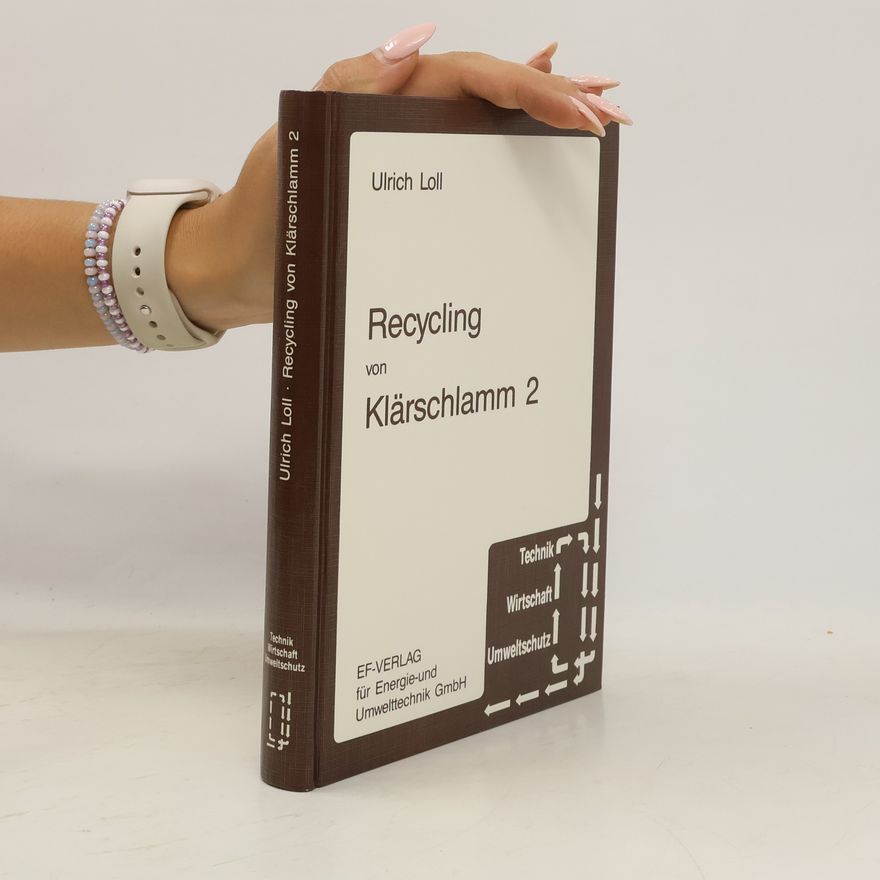 Ulrich Loll Recycling von Klärschlamm 2