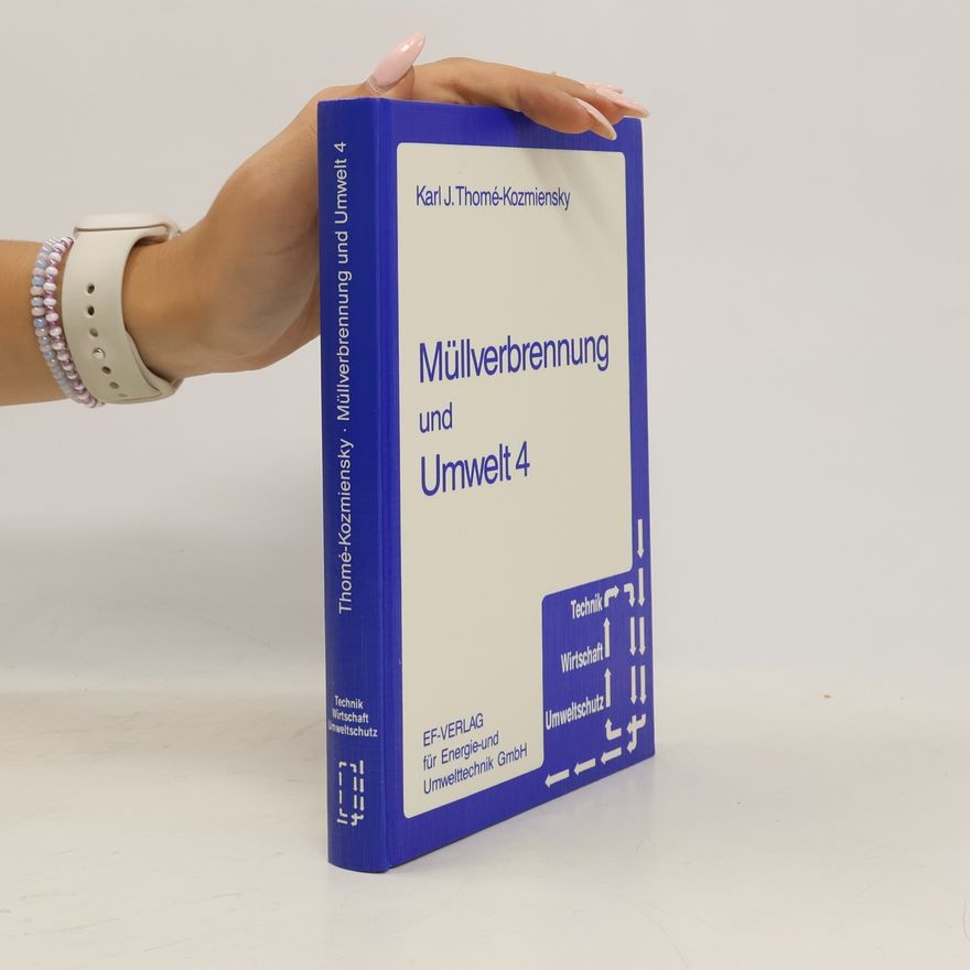 Karl J. Thome Kozmiensky Müllverbrennung und Umwelt
