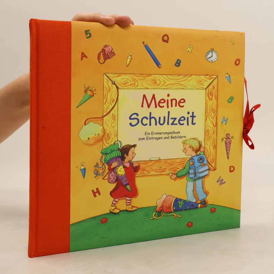 Autorenkollektiv Meine Schulzeit
