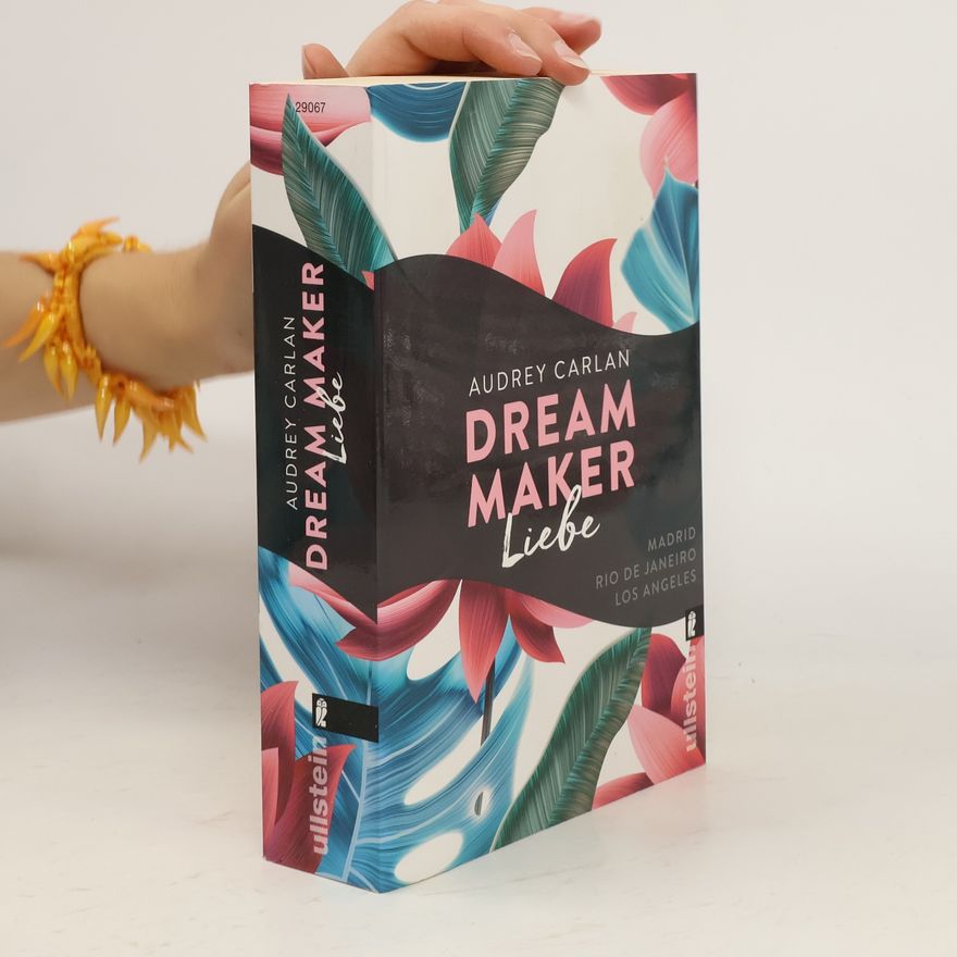 Audrey Carlan Dream Maker - Liebe
