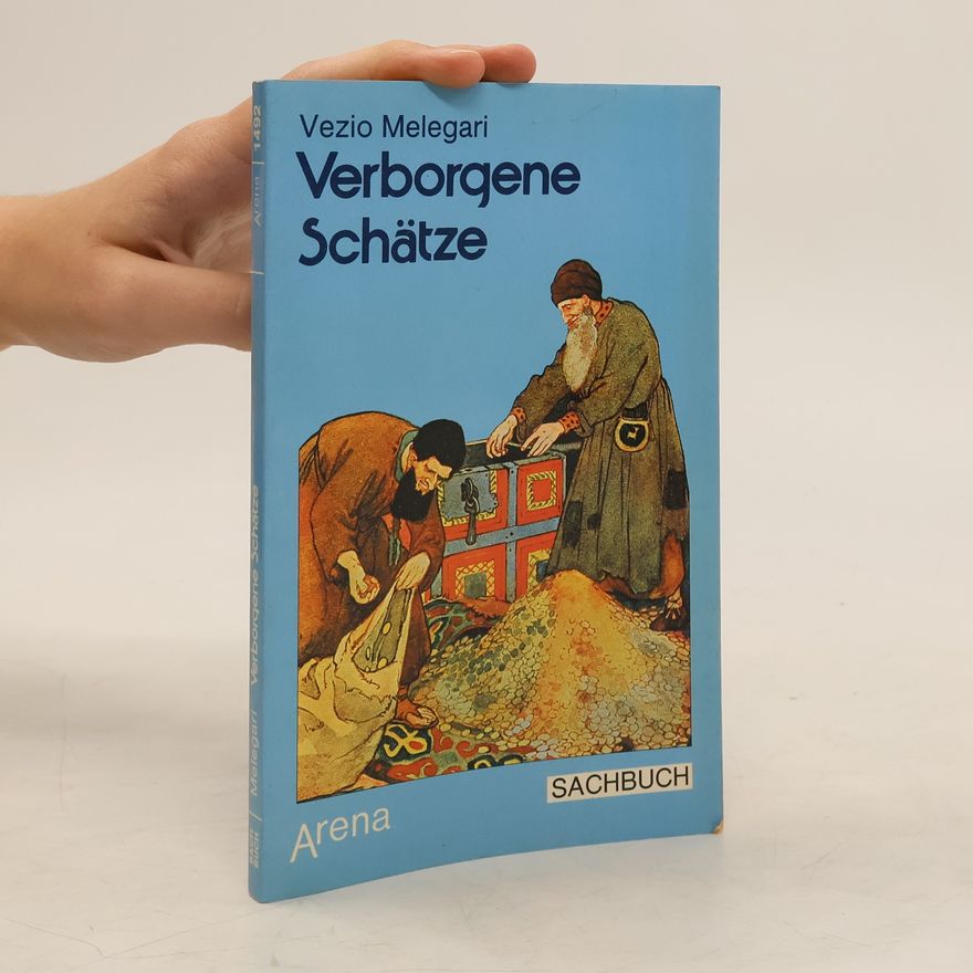 Vezio Melegari Verborgene Schätze