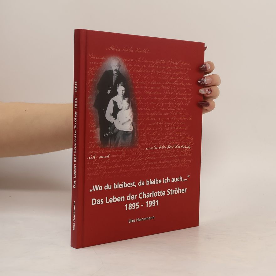 Elke Heinemann "Wo du bleibest, da bleibe ich auch ..."